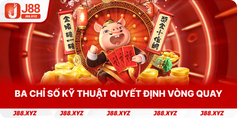 Ba chỉ số kỹ thuật quyết định vòng quay