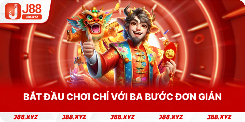 Bắt đầu chơi chỉ với ba bước đơn giản