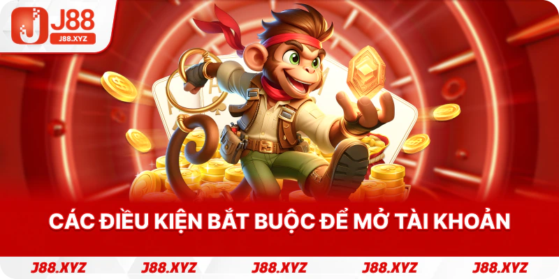 Các điều kiện bắt buộc để mở tài khoản