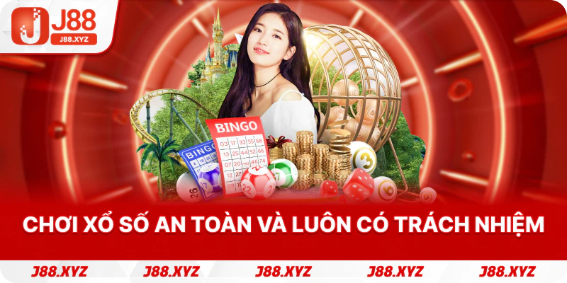 Chơi xổ số an toàn và luôn có trách nhiệm
