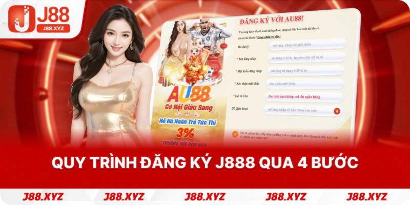 Quy trình đăng ký j888 qua 4 bước