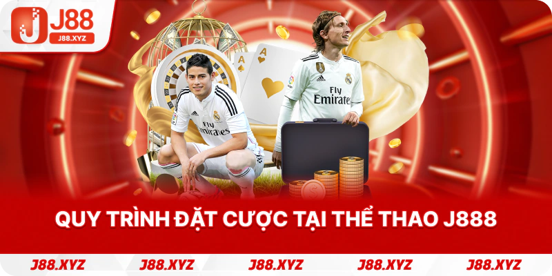 Quy trình đặt cược tại Thể thao J888